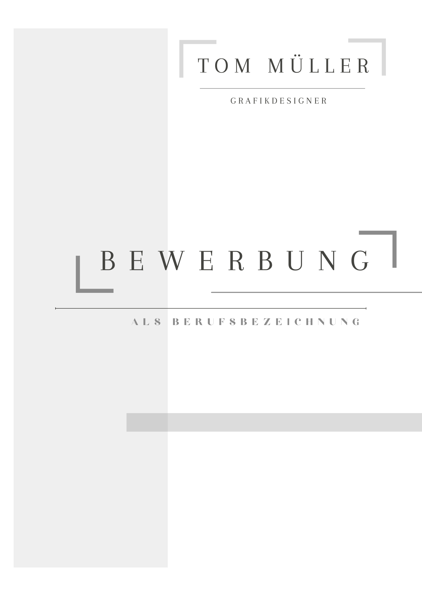 Bewerbungsvorlagen Set Tom Müller klassisch